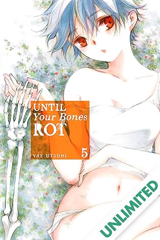 Until Your Bones Rot Vol. 5